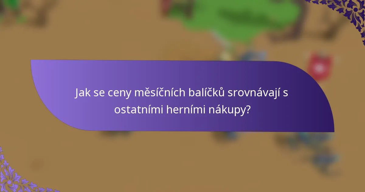 Jak se ceny měsíčních balíčků srovnávají s ostatními herními nákupy?